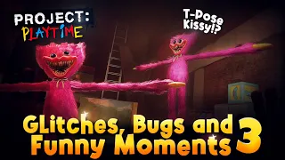 Project Playtime - Glitches, Bugs and Funny Moments 3