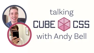 CUBE CSS with its creator Andy Bell