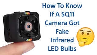 How To Know If A SQ11 Camera Got Fake Infrared LED Bulbs