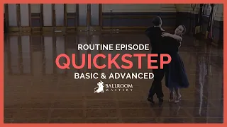 Quickstep Basic Routine & Advanced Quickstep Routine  | Ballroom Mastery TV