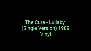 The Cure - Lullaby (Single Version) 1989 Vinyl_pop rock