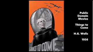 Things To Come 1936 - Public Domain Movies / Full