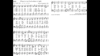 Whate'er My God Ordains Is Right - The book of praise 100 [organ + vocal]