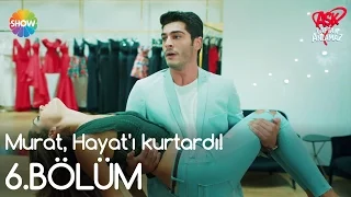 Aşk Laftan Anlamaz 6.Bölüm | Murat, Hayat'ı kurtardı!