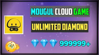 Mougul cloud game unlimited diamond||MOUGUL CLOUD GAMING 9999999+DIAMOND [TUTORIAL FULL GUIDE ]🔥🔥🔥