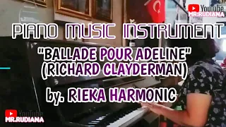 PIANO MUSIC INSTRUMENT "Ballade Pour Adeline (Richard Clayderman) by RIEKA HARMONIC