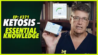 Ep:371 KETOSIS – ESSENTIAL KNOWLEDGE  ||  WATCH CALL TO ACTION AT END