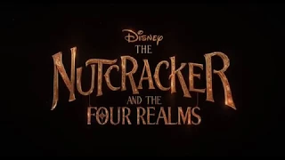 The Nutcracker and the Four Realms (1990/2018) Teaser Trailer