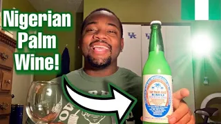 Nigerian Palm Wine (Review) 🇳🇬