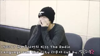 150217 슈키라 Language and the city 타쿠야 cut KTR TAKUYA cut