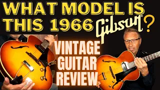 Do You Know The Model Of This Rare 1966 Gibson Guitar? | Vintage Guitar Review | Jazz Demonstration