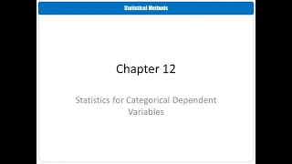 Chapter 12: Statistics for Categorical Dependent Variables