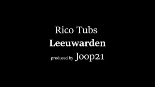 Rico Tubs - Leeuwarden prod by Joop21