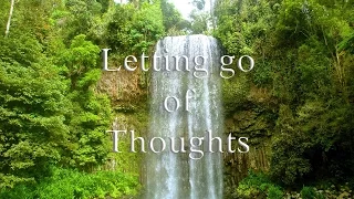 Letting Go of Thoughts - Guided Meditation for an Overactive Mind