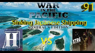 War in the Pacific vs XTRG – Sinking Japanese Merchant Ships – Episode 91