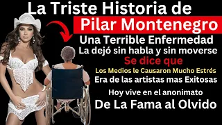 Pilar Montenegro, sin Hablar ni caminar | Una triste historia | de la fama al olvido