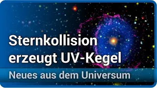 Sternkollision erzeugt UV-Kegel um TYC 2597-735-1 • Neues aus dem Universum | Josef M. Gaßner