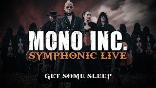 MONO INC. - Get Some Sleep (Symphonic Live)