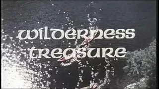 Wilderness Treasure (1962) | MPC Archives