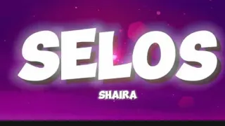 SELOS by Shaira (music with lyrics) #selos #shaira #viralsong #tiktoktrend #viralmusic