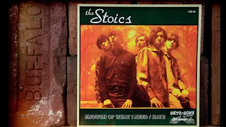 The Stoics - Enough Of What I Need  ...1967