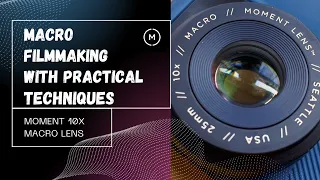 How to use a MACRO LENS for SMARTPHONE FILMMAKING