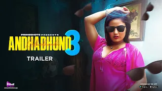 Andhadhundh 3 Trailer | Shayana Khatri | 25 April 2024