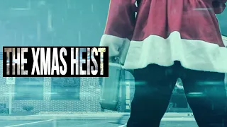 "The Xmas Heist" Movie Trailer