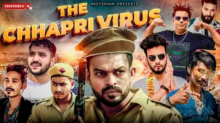 THE CHHAPRI VIRUS || 4BOYSDOWN || 4BD