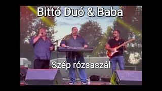 Bittó Duó x Baba 2024 - Szép rózsaszál ( Aranyszemek cover)
