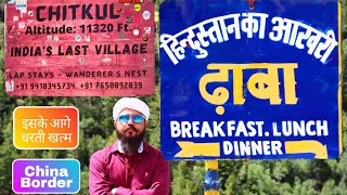 SANGLA - CHITKUL Dhaba Himachal Pradesh EP.-1 Last Village of India | Hindustan ka Akhiri Dhaba #fun