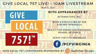 Give Local 757 LIVE! - 10AM Live-Stream #GL757LIVE