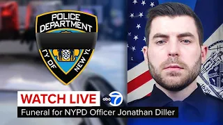 LIVE | Funeral for NYPD Officer Jonathan Diller