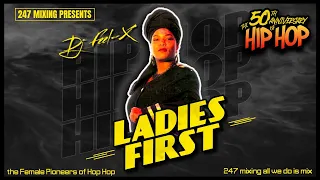 Dj Feel X - Ladies First 🔥50th Anniversary of Hip Hop DJ Mix