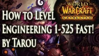 How to Level Engineering 1-525 Quick, Cheap, & Maybe Make Gold! - World of Warcraft