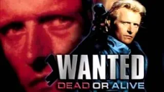 Wanted Dead or Alive main theme