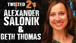 Twisted 2s #73 Alexander Salonik & Beth Thomas