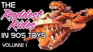 The Raddest Rides In 90s Toys #1