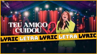 Mari Fernandez - TEU AMIGO CUIDOU (Lyric Video / Letra)