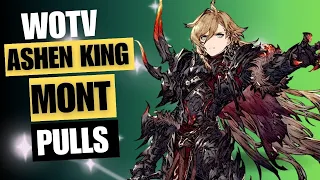 Ashen King Mont pulls! | Can I get lucky?!? || War of the Visions Final Fantasy Brave Exvius