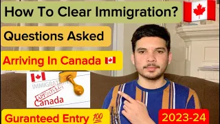 Immigration Questions Asked At Canada Airport 🇨🇦||International Students ||2023-24🇨🇦||