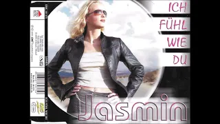 Jasmin  -  Ich fühl wie du  (Maxi Club Mix)  2001