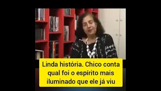 Veja essa linda história contada por Chico Xavier O espírito mais iluminado que ele havia visto