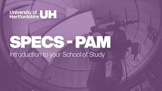 Introduction to the School of Physics, Engineering and Computer Science - PAM Webinar