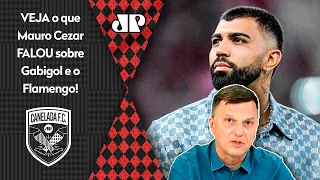 "NÃO É INFORMAÇÃO! É PERCEPÇÃO! O que EU ACHO é que..." Mauro Cezar OPINA sobre Gabigol e Flamengo!