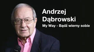 Andrzej Dąbrowski - My Way - Bądź wierny sobie (Piotr Baron Quintet, Sinfonia Iuventus)