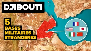 Pourquoi DJIBOUTI abrite tant de bases militaires étrangères ?