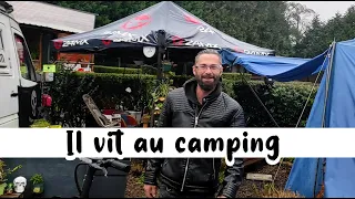 Il vit au camping, il a tout compris !