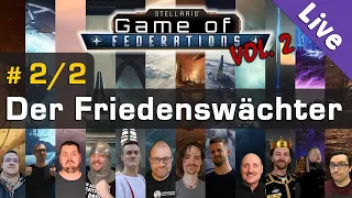 Stellaris: Game of Federations #2/2 ✦ MP-Event mit 11 Mitspielern ✦ Livestream-Aufzeichnung