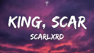 scarlxrd - KING, SCAR. (Lyrics)